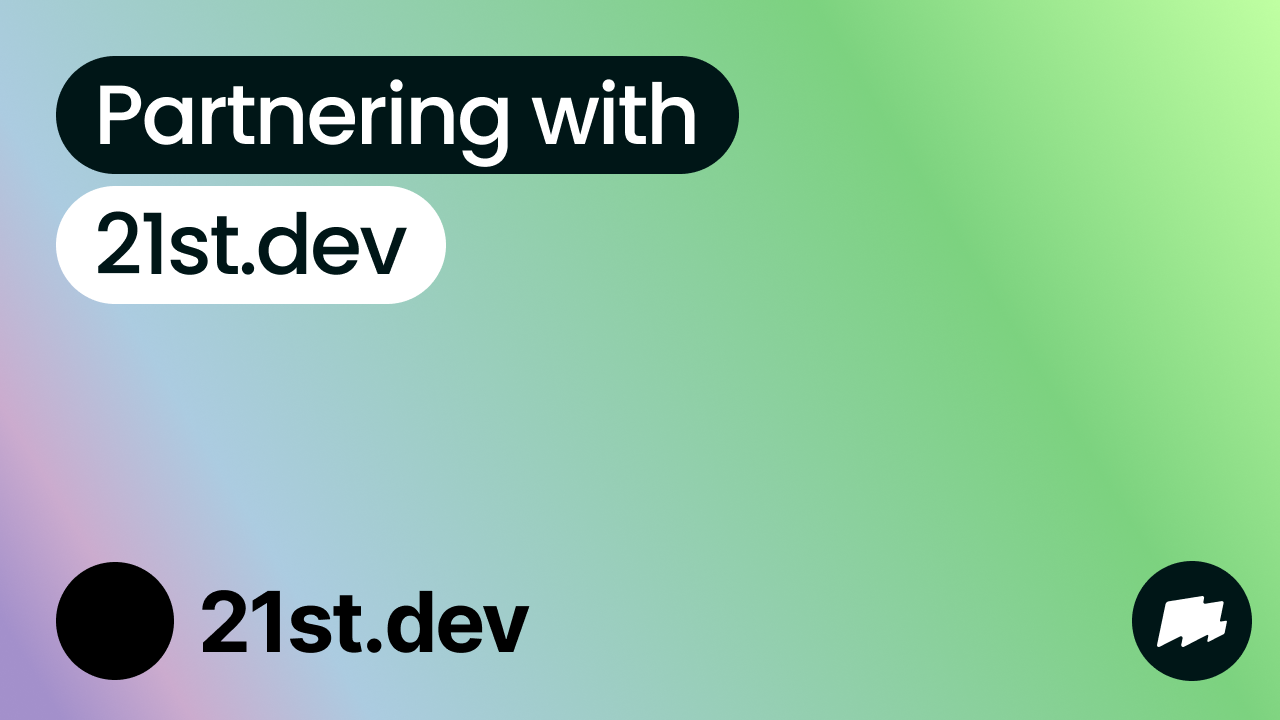 Partnering with 21st.dev