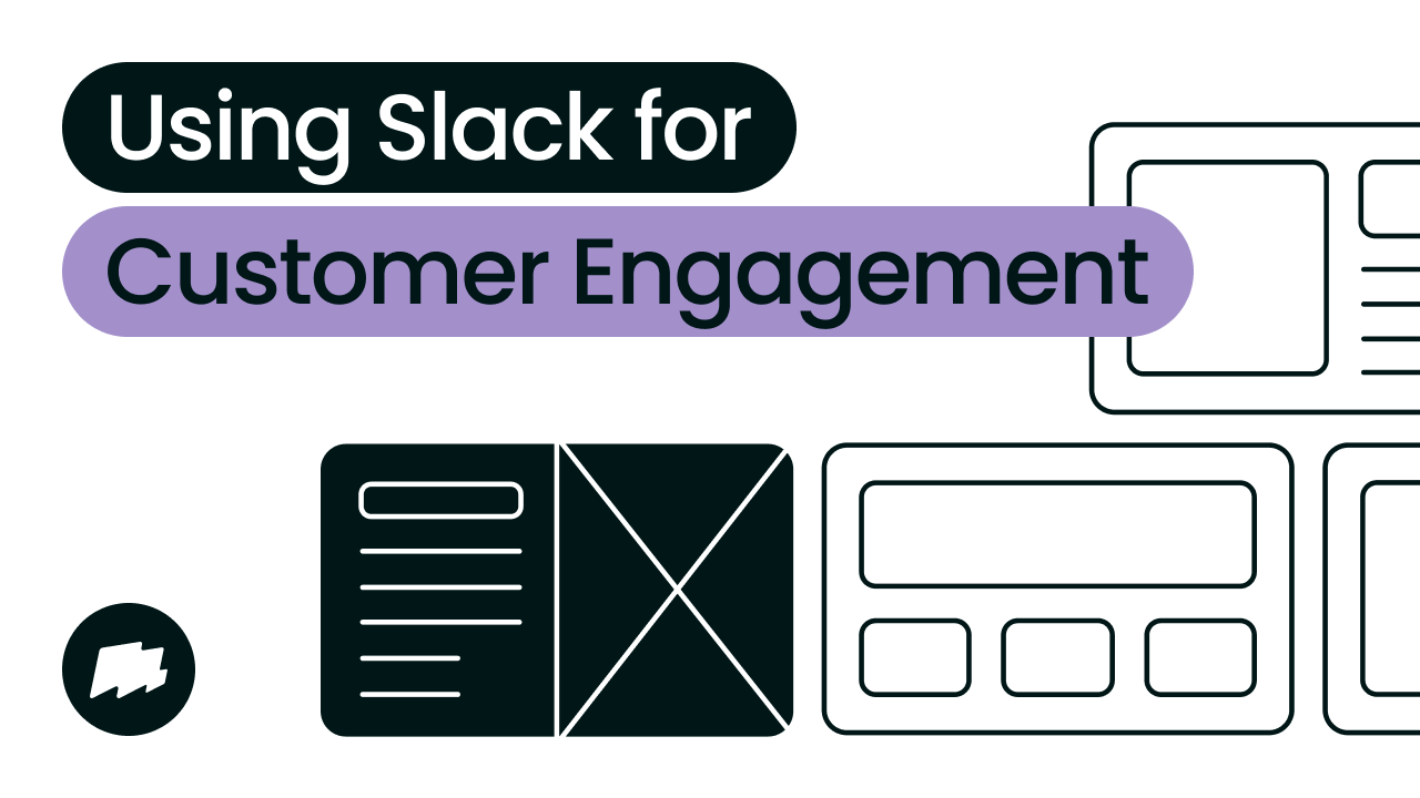 Using Slack for instant customer engagement
